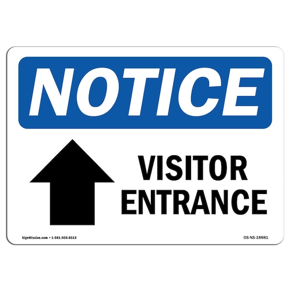 OSHA Notice Sign, 3.5" H, 5" W, Visitor Entrance (Up Arrow) Sign With Symbol, Landscape, 10PK
